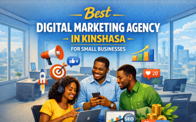 Best Digital Marketing Agency in Kinshasa for Small Businesses